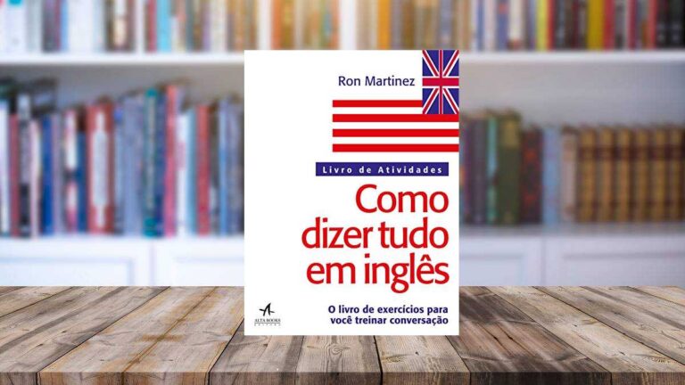 Capa do livro Como Dizer Tudo em Inglês: Livro de Atividades