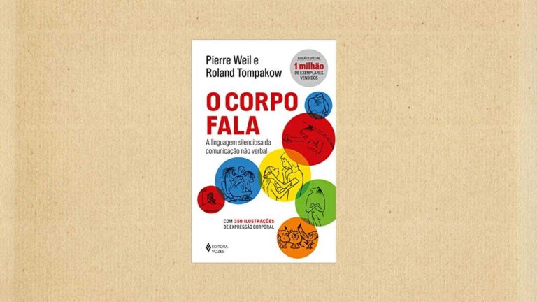 Capa do livro O corpo fala: A linguagem silenciosa da comunicação não verbal