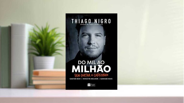 Capa do livro Do Mil ao Milhão. Sem Cortar o Cafezinho.