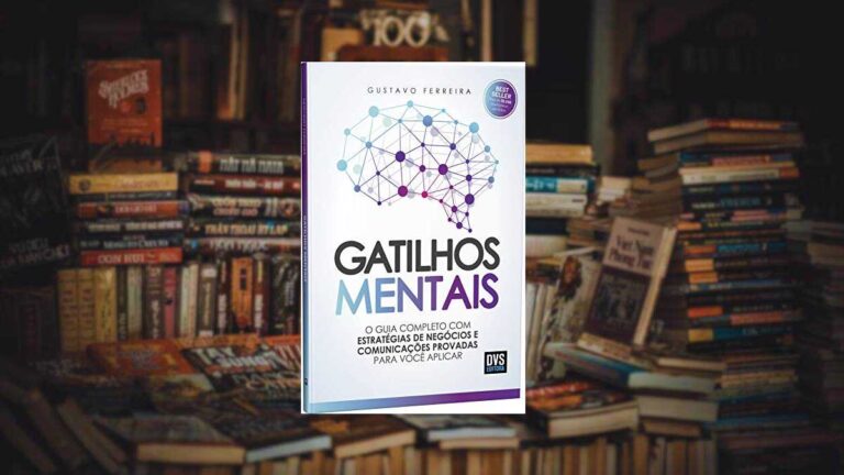 Capa do livro Gatilhos Mentais: O Guia Completo com Estratégias de Negócios e Comunicações Provadas Para Você Aplicar