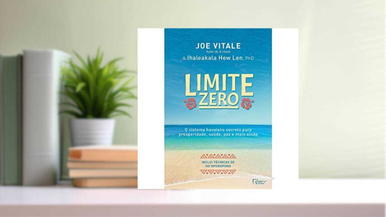 Capa do livro Limite zero: O sistema havaiano secreto para prosperidade, saúde, paz, e mais ainda